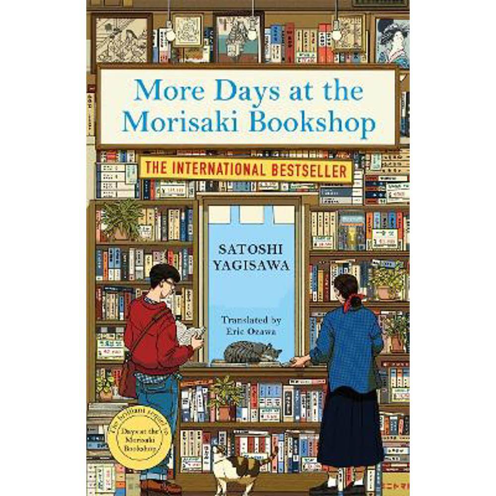 More Days at the Morisaki Bookshop: The cosy sequel to DAYS AT THE MORISAKI BOOKSHOP, the perfect gift for book lovers (Paperback) - Satoshi Yagisawa